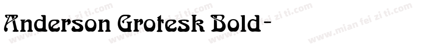 Anderson Grotesk Bold字体转换